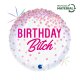 Globo Birthday Bitch